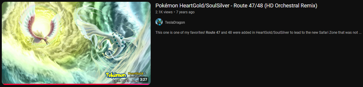 a screenshot of a youtube thumbnail and title for tesladragon's remix of the route 47 theme from pokemon hgss